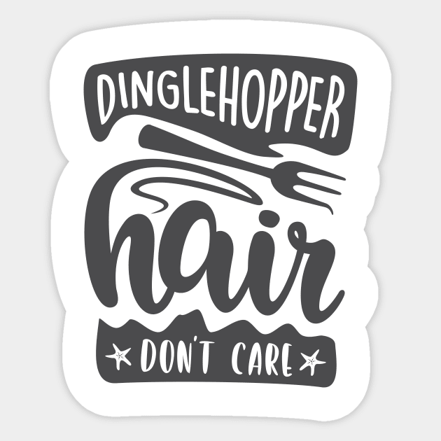 Dinglehopper Hair Don't Care Sticker by SisterSVG